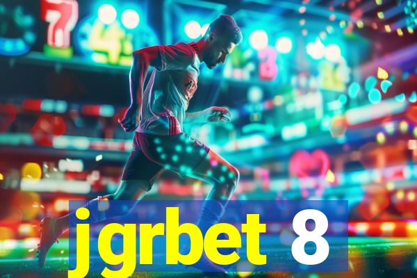 jgrbet 8